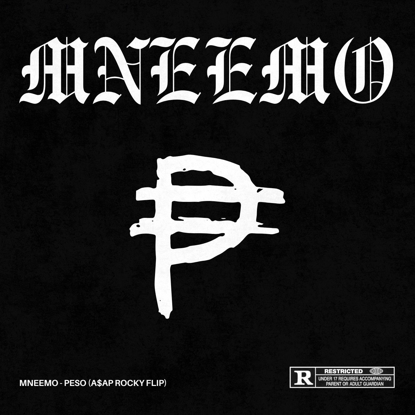 A$AP Rocky - Peso (MNEEMO Remix) Cover Art