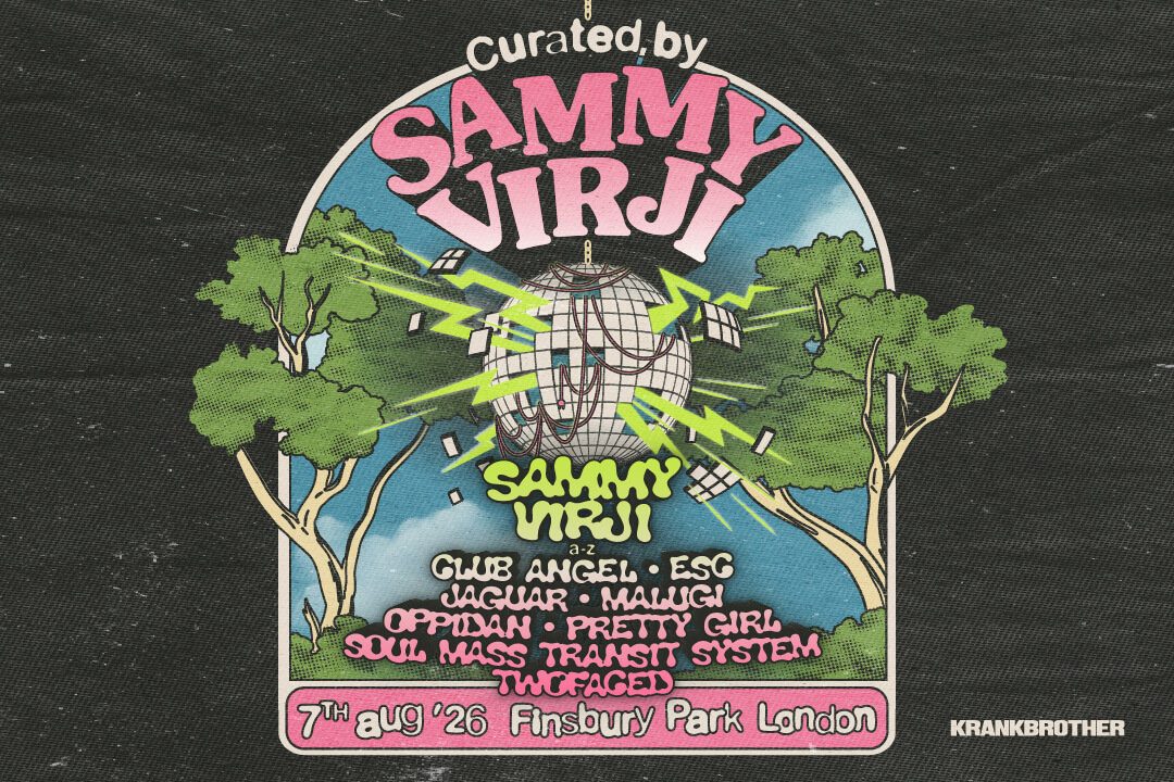Official Sammy Virji Finsbury Park 2026 event artwork curated by Sammy Virji, featuring the lineup for the 7 August 2026 Krankbrother open-air show in London.