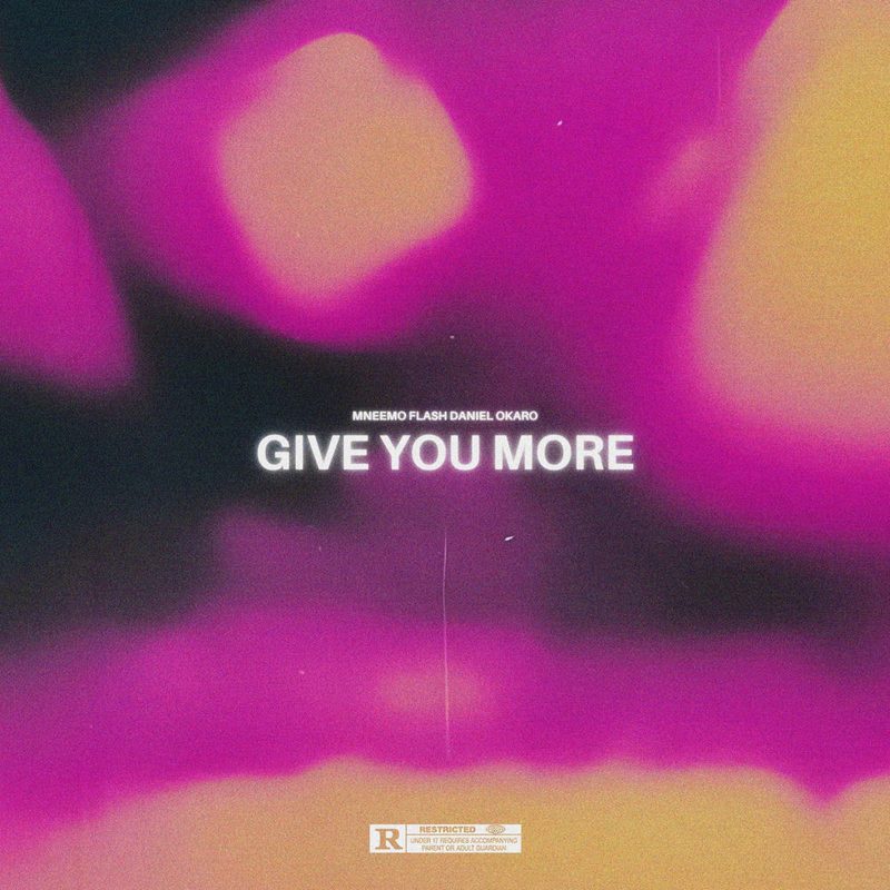 GIVE YOU MORE · cover art